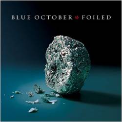 Blue October : Foiled